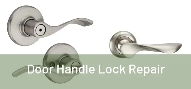  Door Handle Lock Repair 